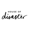 House Of Disaster House Of Disaster Promo and Discount Codes {month} {year}