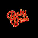 Baby Bros